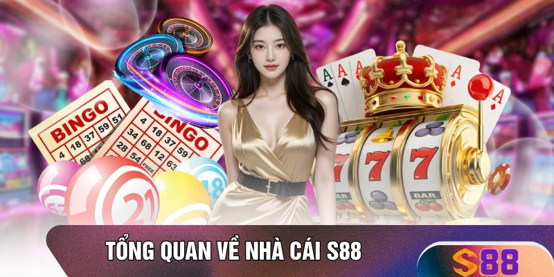 Tổng quan về nhà cái S88